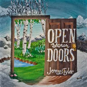 Jenny and Tyler - Open Your Doors